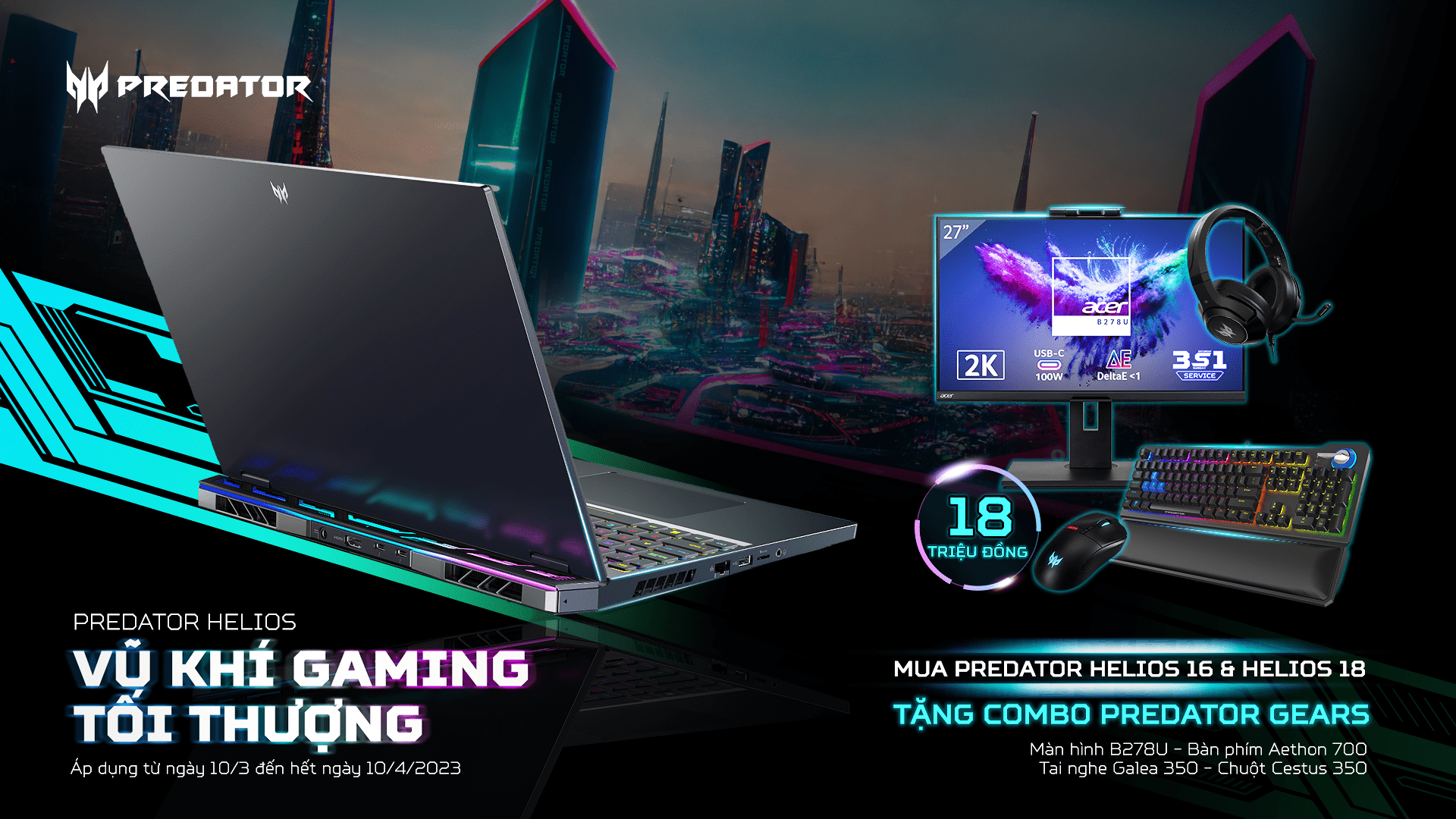 predator-helios-16-helios-18-tang-bo-qua-predator-18-trieu-dong-khi-pre-order-1 Khuyến Mãi Acer - Mua Predator Helios 18 hoặc Helios 16 được tặng kèm bộ quà Predator 18 triệu đồng